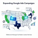 Phase 3B: Oklahoma and Georgia Google Ads Campaign Expansion for Car Dealer Licenses